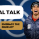 Embrace Change, Embrace the Journey | Real Talk W/ Apolo Ohno